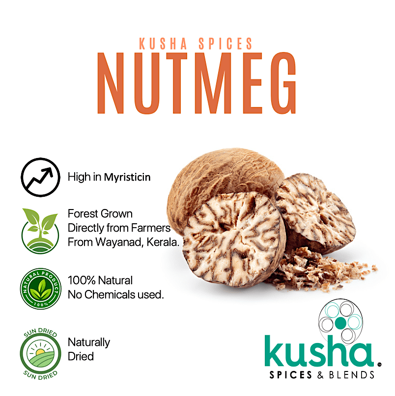 Kusha Nutmeg Kusha Spices